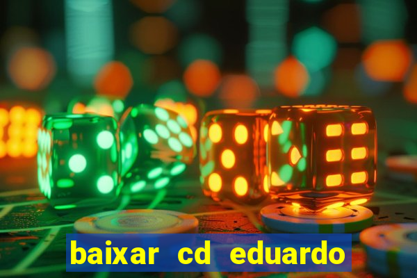 baixar cd eduardo costa 2023